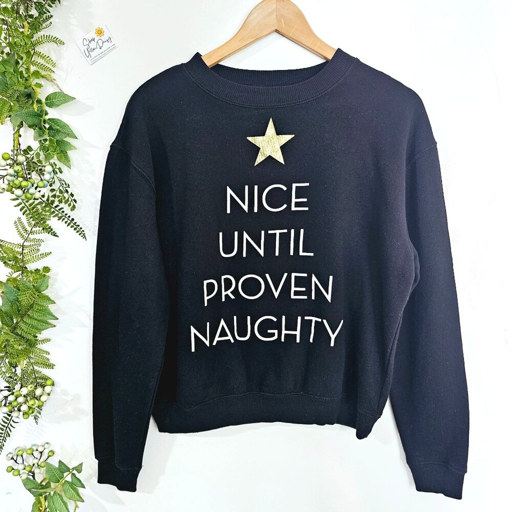 Adult Cold Crush Sweatshirt Nice Until Proven Naughty Black Holiday Star Top